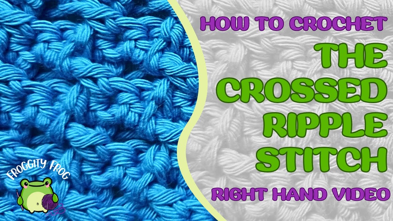 Beautiful! Crossed Ripple Stitch | Step by Step Crochet Tutorial