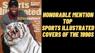 Honorable Mention Top Sports Illustrated Covers of the 90s