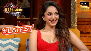 Kiara Advani बनकर आई Kolhapur की बिजली | The Kapil Sharma Show | Latest