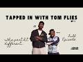 Tapped In with Tom Flies - Ep 1: Phelps | The Truth About the DCMWG Podcast &amp; Industry Realities