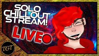 SOLO CHILLOUT STREAM!
