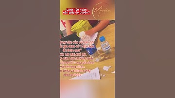 Nhận 100k phải có giấy ủy quyền?