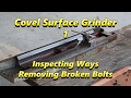 Covel 7B Surface Grinder Rebuild/Repair 1
