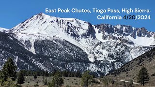 2024 04 20 East peak chutes High Sierra California backcountry ski