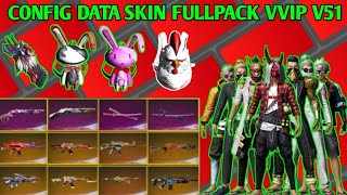 WAJIB NONTON‼️CONFIG DATA SKIN FULLPACK VVIP V51‼️V 1.53.6‼️