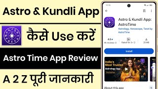 How to Use the Astro And Kundli App || Astro Time App Review screenshot 2