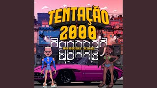 TENTAÇÃO 2000