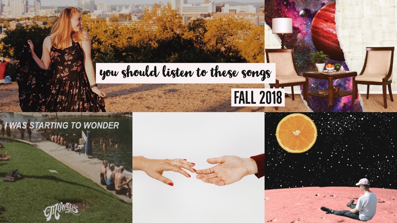 FALL PLAYLIST 2018: you should listen to these songs