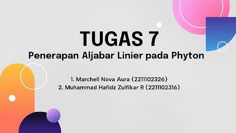 Tugas 7 Aljabar Linier - Penerapan Aljabar Linier Pada Python