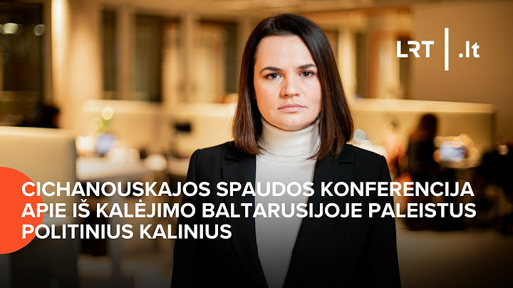 Cichanouskajos spaudos konferencija apie iš kalėjimo Baltarusijoje paleistus politinius kalinius
