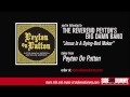 The Reverend Peyton's Big Damn Band - Jesus Is A Dying-Bed Maker (Official Audio)