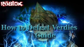 Arcane Adventures: How to defeat Verdies on Roblox