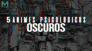 5 Animes Psicologicos Oscuros Youtube