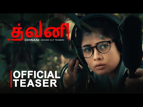 Dhwani (Sound Cut Teaser) 4K | Priyanka, Prabhu, Suthan, Sudarshan, Haripriya, Hemalatha