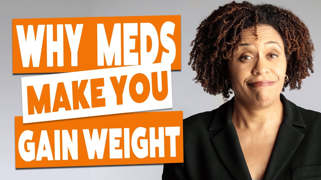 Why Do You Gain Weight With Antidepressants And Mood Stabilizers?