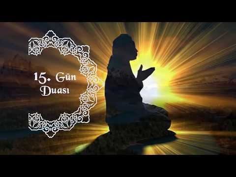 Ramazan Ayı 15. Günün Duası