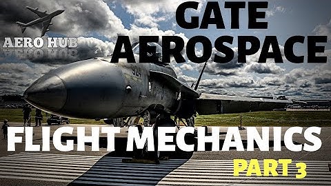 GATE AEROSPACE FLIGHT MECHANICS PART 3|| AEROSPACE GATE SOLUTIONS FLIGHT MECHANICS|| AERO HUB