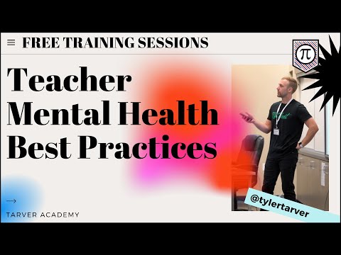 Teacher Mental Health Best Practices