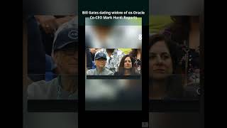 Famous Bill Gates dating widow of ex Oracle Co CEO Mark Hurd: Reports Wealth