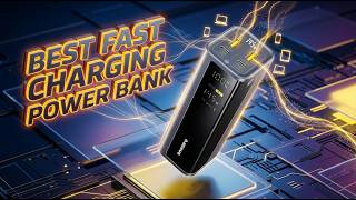 Best Fast Charging Power Bank 2026 – Top Picks for Lightning-Speed Charging!