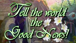 Easter eCARD - Tell the Good News!