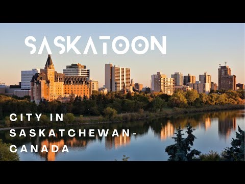 Experience Saskatoon: The