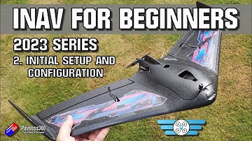 INAV for Beginners 2023:  2. Flashing and setting up the flight controller