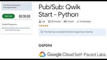 GSP094-Pub/Sub: Qwik Start - Python | Google Cloud Qwiklabs 2025
