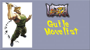 Ultra Street Fighter IV - Guile Move List