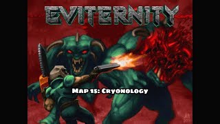 Eviternity - Map 15: Cryonology