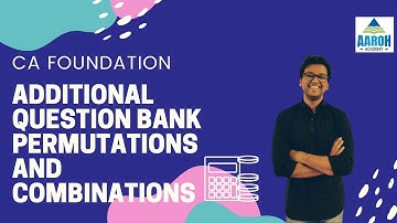 Permutations & Combinations | Additional Question Bank Q.26 to Q.50 | CA Foundation