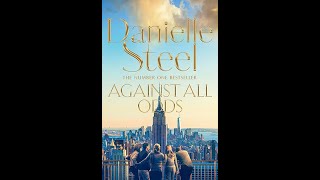 Against All Odds  - Danielle Steel