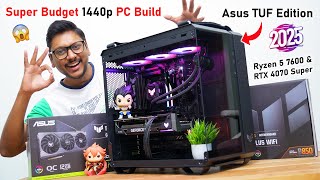Paisa Vasool 1440p Gaming PC Build 2025...🤯 Ryzen 5 7600 &amp; RTX 4070 Super🔥
