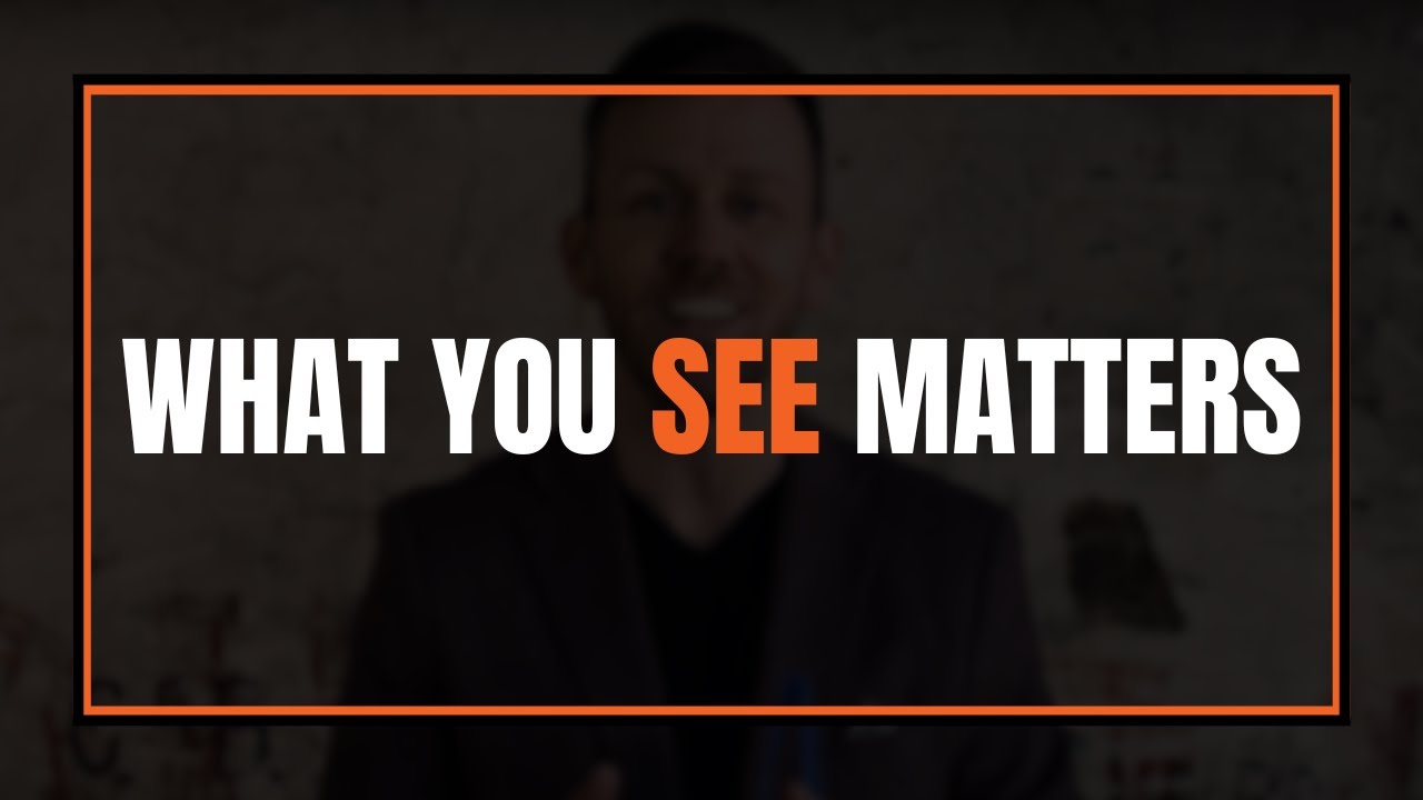 The Importance Of What You See - YouTube