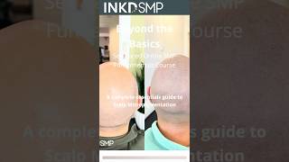 The Best Scalp Micropigmentation (SMP) Online Course Training by Inkd SMP #shorts