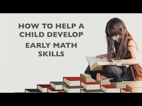 Video: How To Develop Math Skills In A Child