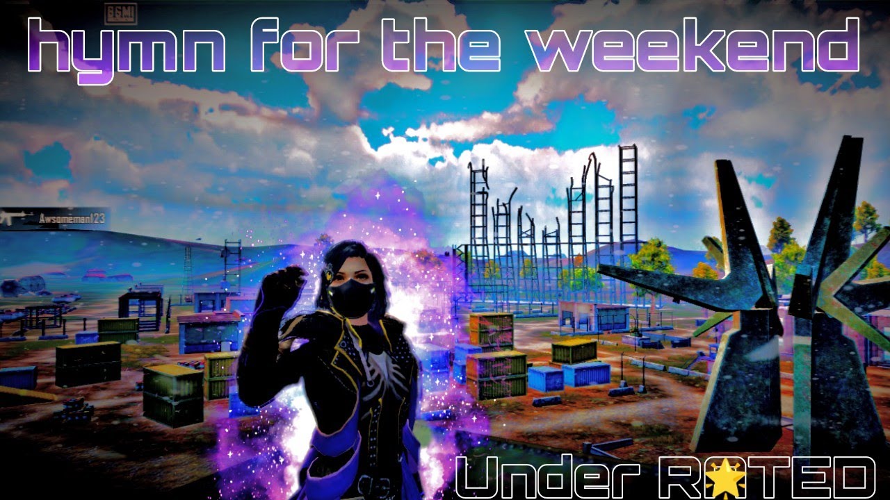 Hymn For The Weekend.BGMI montage.