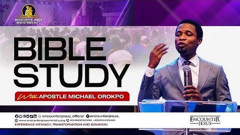 BIBLE STUDY  | OPERATIONS OF THE SPIRIT OF THIS AGE | 05.07.2022 | APOSTLE MICHAEL OROKPO