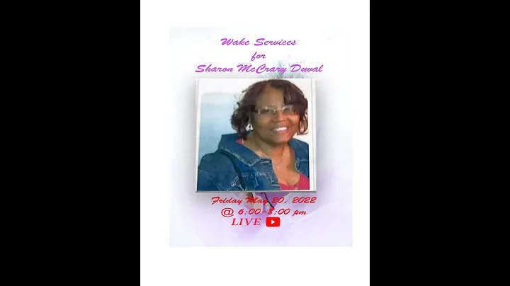 Wake Services For Sharon McCrary Duval