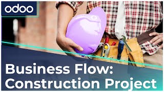 Business Flow: Construction Project