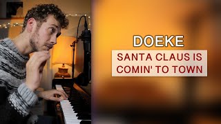 Doeke - Santa Claus is Comin' To Town (Moody Piano)
