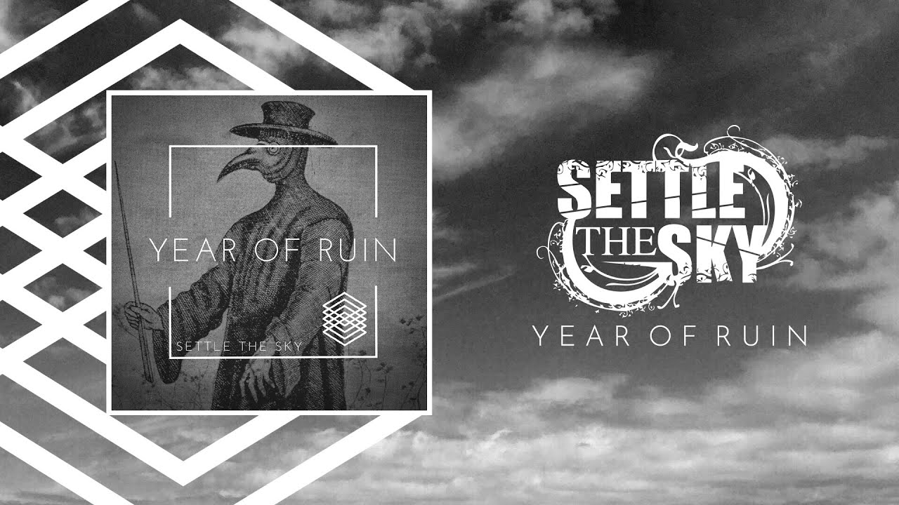 Settle The Sky - Year Of Ruin