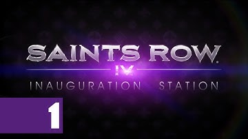 Saints Row 4 - Walkthrough - Inauguration Station - Part 1 - [Male] - It