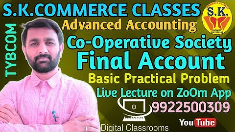 Co-operative Society Final Account | TYBCom | Advanced Accounting | SK Commerce Classes