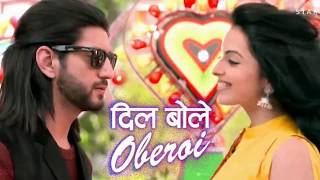 Dil bole Oberoi | Title Song | O Saathiya | Omkara and Gauri | Latest Song track