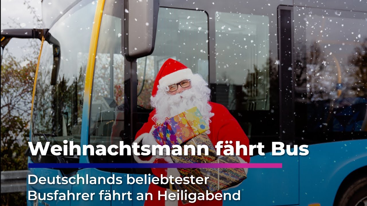Weihnachtsmann fährt Bus - Deutschlands beliebtester Busfahrer fährt an Heiligabend