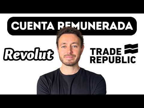 ¿Qué Cuenta Remunerada Es Mejor? Revolut vs Trade Republic
