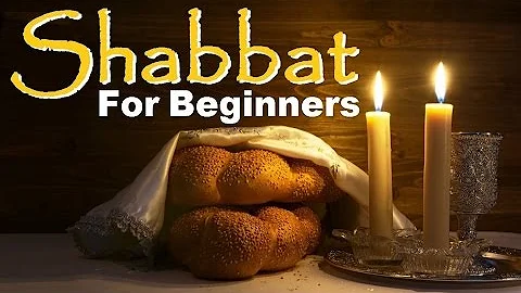 SHABBAT (Sabbath) FOR BEGINNERS: Sanctifying Sabbath the 7th Day of Rest commanded in Jewish Torah