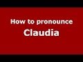 How to pronounce claudia in spanish  pronouncenamescom