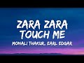 Zara Zara Touch Me Lyrics Race Pritam Monali Thakur Earl Edgar Zara Zara Touch Me Lyrics Race Pritam Monali Thakur Earl Edgar